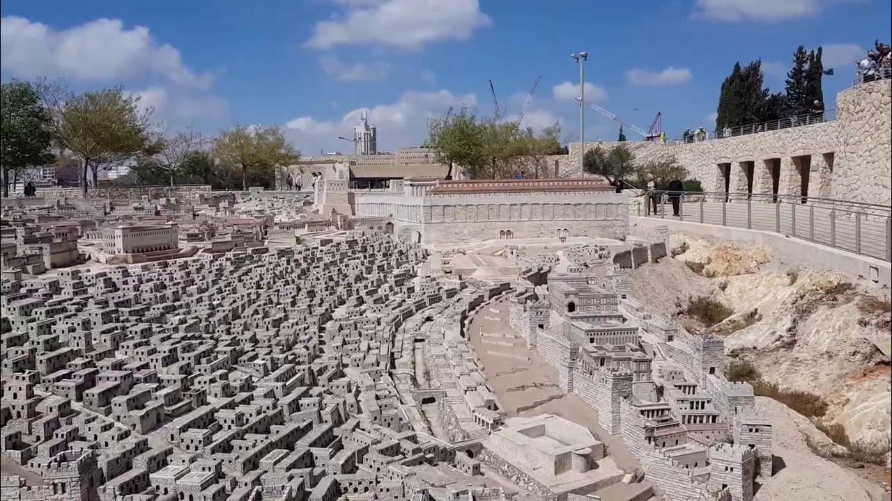The City of Jerusalem during the time of Jesus. Holyland Model of Jerusalem  - Detailed explanation
