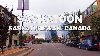 Saskatoon, Saskatchewan, Canada - Driving Tour 4K