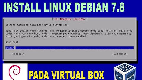 Dasar Linux Debian - Installasi Linux Debian 7 Pada Virtual Box