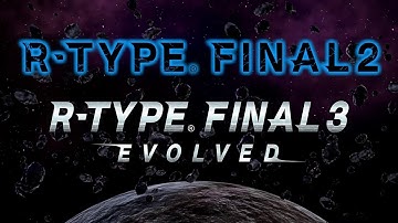 R-Type Final 2 / Final 3 Evolved - DLC Set 4, 5, 6 and OFX-X Mariko Trailer (2023.05.02)