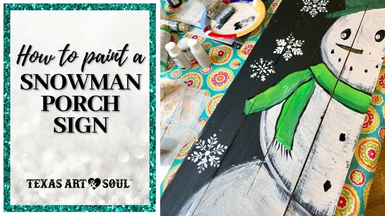 How to Paint a Snowman {Easy DIY} - Texas Art and Soul - Create a Paint  Party Business Online