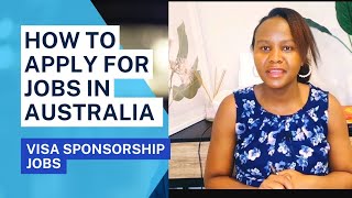 How to apply for jobs in Australia/482 visa sponsorship jobs