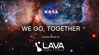 NASA We Go, Together - Music by Lava Sound Studios