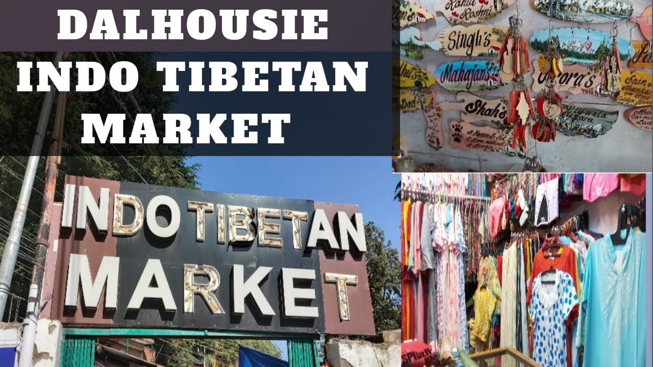 DALHOUSIE MARKET Indo Tibetan Market Full View Gandhi Chowk Mall