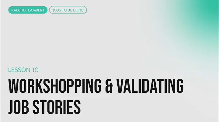 JTBD: Workshopping & validating job stories | B2B Messaging course