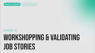 JTBD: Workshopping & validating job stories | B2B Messaging course