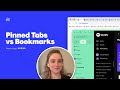Arc Browser | Pinned Tabs vs. Bookmarks