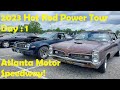 2023 Hot Rod Power Tour Day : 1 from Atlanta Motor Speedway!