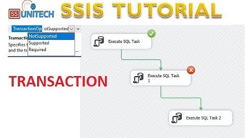transaction in ssis | ssis transaction | ssis interview |ssis tutorial part 52