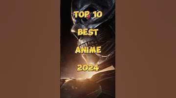 Top 10 anime 2024 | Best anime 2024 | Most popular anime 2024 #anime #animeflix