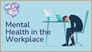 Mental Health In The Workplace