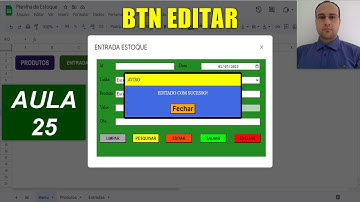 Concluindo Script Botão Editar Formulário HTML Apps Script - Planilha Google - Aula 25