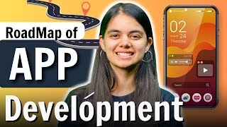 How to Start App Development? Complete RoadMap | 2023-24