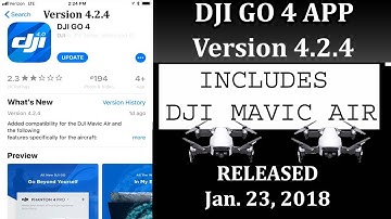 Version 4.2.4 DJI GO 4 APP for DJI Mavic Air
