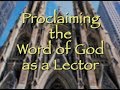 Proclaiming the Word of God as a Lector