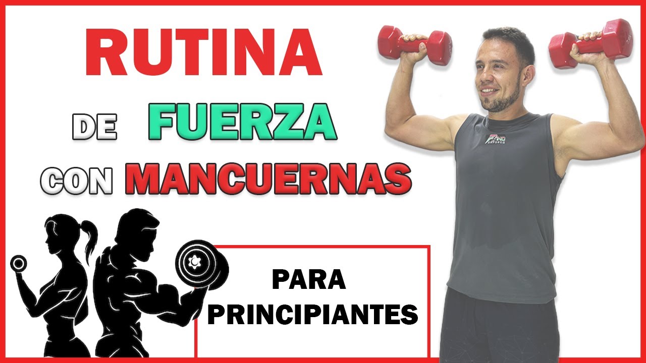 Rutina de Fuerza con Mancuernas - Para Principiantes