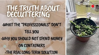 The TRUTH that nobody tells you about decluttering.