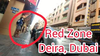 Red Zone, Deira Dubai, UAE !! ডেইরা দুবাই রেড জোন।। @TravellerSwapno