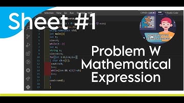 W . Mathematical Expression || ICPC Assiut || Programming With Sakib ||