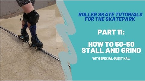 How to 50-50 Stall and Grind on Rollerskates!