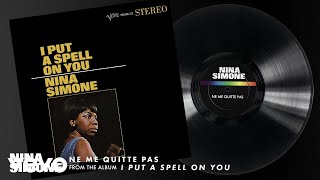 Watch Nina Simone Ne Me Quitte Pas video