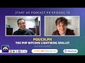 Start up 79 pouchph  the php bitcoin lightning wallet ft ethan rose