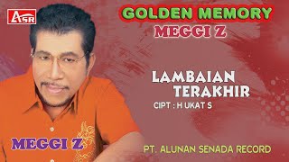 MEGGI Z -  LAMBAIAN TERAKHIR ( Official Video Musik ) HD