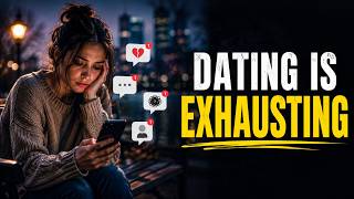 Why Modern Dating Feels Exhausting And How to Fix It