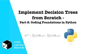 Implement Decision Trees from Scratch - Part 2