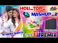 Holitopmashup2gauravbhati mashup remix holisongholi dj songdj abhee shakya dj monu yadav