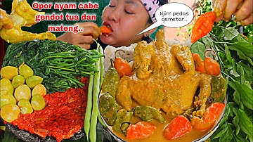PEDAS GEMETAR 🥵🤤OPOR AYAM KAMPUNG CABE GENDOT TUA & MATENG ,SAMBAL LALAPAN  JENGKOL DAUN SINGKONG