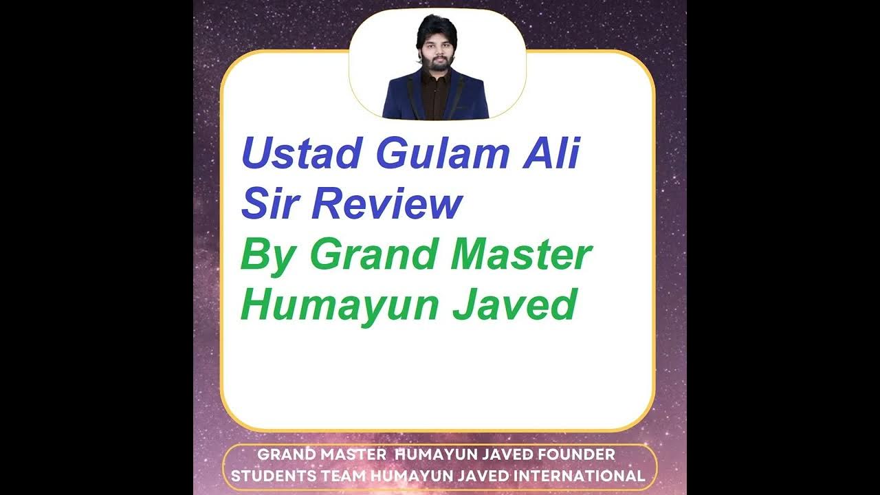ustad-gulam-ali-sir-review-by-gramd-master-humayun-javed-youtube