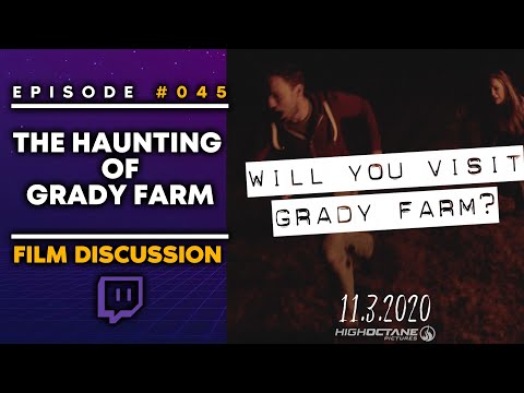The Haunting of Grady Farm (Matt Dickstein & Shane Hartline) - The Portable Trevor Show Ep. 45