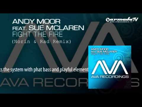 andy-moor-feat.-sue-mclaren---fight-the-fire-(norin-&-rad-remix)