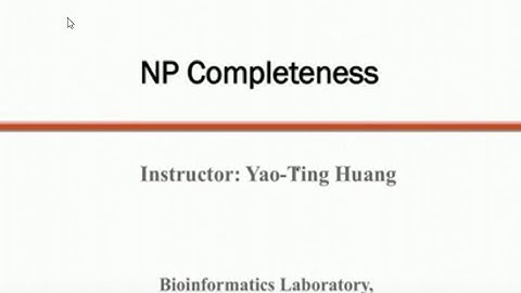 CCU Graduate Algorithm 2016 NP completeness