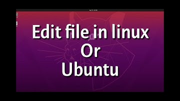How to edit files in linux | How to edit file in ubuntu