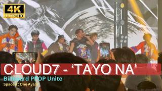 CLOUD 7 - Tayo Na Performance at Billboard PPOP Unite