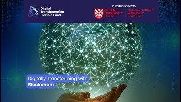 Webinar 1: Digitally Transforming with Blockchain