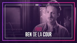 Ben de La Cour  | Docs | MINIDocs®