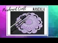 Parchment Mandala (time lapse )