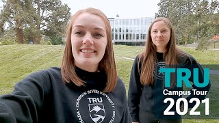 Campus Tour 2021 - Thompson Rivers University