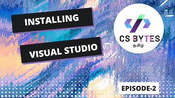 How To Install Visual Studio 2022 || Tamil || VS2022|| Episode-2