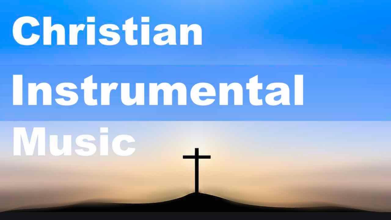Christian Music: 1 Hour of Christian Instrumental Music (Contemporary