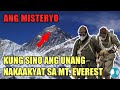 &quot;Ang Misteryo, Sino Nga Ba Ang Unang Nakaakyat Sa Mt. Everest?&quot;