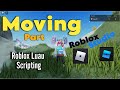 How to make a MOVING PART | Roblox Studio Scripting
