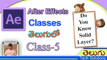 After Effects Tutorial In Telugu | 👍 Solid Layers | Class-5 | Telugu Tech Solutions!!!