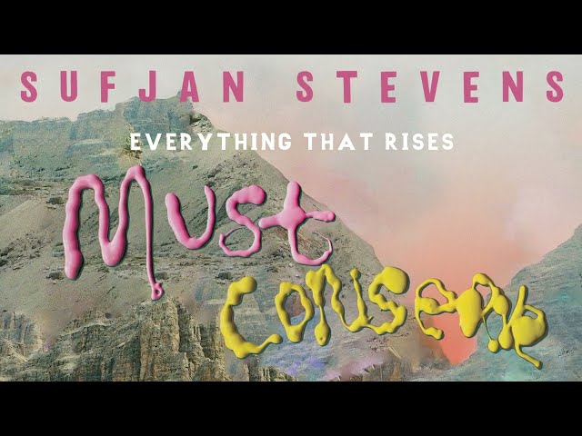 SUFJAN STEVENS - Everything That Rises