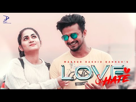 Love & Hate | Farhan | Lamya  | Mabrur Rashid Bannah | New Natok