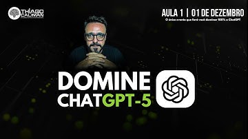 Aula 1 | Evento Domine ChaGPT | 01 de Dezembro