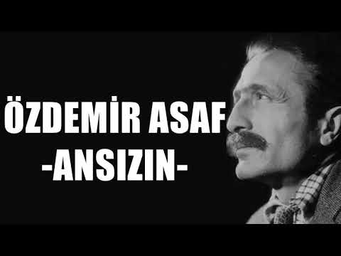 Ansızın Şiiri - Özdemir Asaf